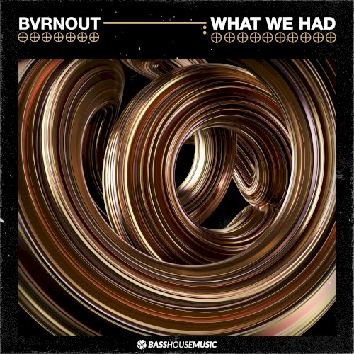 What We Had
