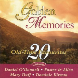 Golden Memories: 20 Old Time Favourites