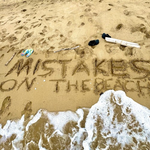 Mistakes on the Beach