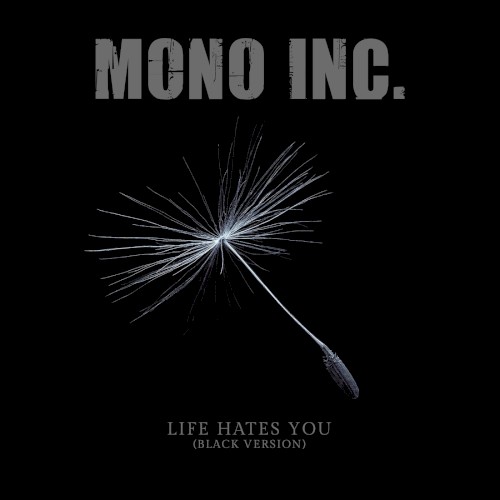 Life Hates You (Black Version)