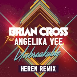 Unbreakable (feat. Angelika Vee) [HEREN Remix]