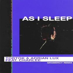 As I Sleep (Gramercy remix)