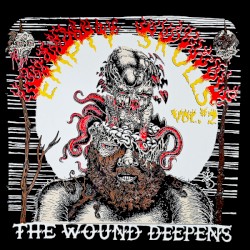 Empty Skulls, Volume 2: The Wound Deepens