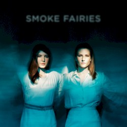Smoke Fairies