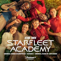 Star Trek: Starfleet Academy – Season 1 (Original Series Soundtrack)