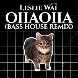 OIIA OIIA (Bass House Remix)