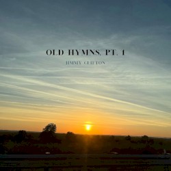 Old Hymns, Pt. 1