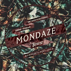 MONDAZE FINEST VOL. 8