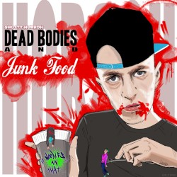 Dead Bodies And Junk Food