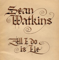 All I Do Is Lie