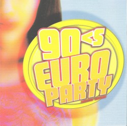 90's Euro Party Limited Edition