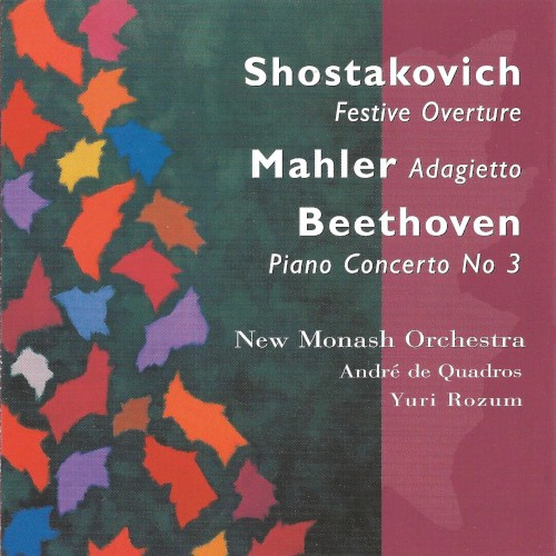 Shostakovich: Festive Overture / Mahler: Adagietto / Beethoven: Piano Concerto no. 3