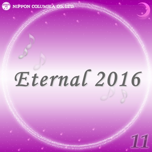 Eternal 2016 11 (オルゴールミュージック)