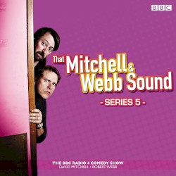 That Mitchell & Webb Sound, Series Five
