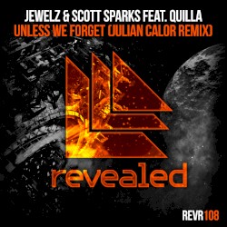 Unless We Forget (Julian Calor remix)