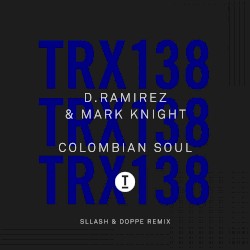 Colombian Soul (Sllash & Doppe Remix)