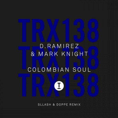Colombian Soul (Sllash & Doppe Remix)