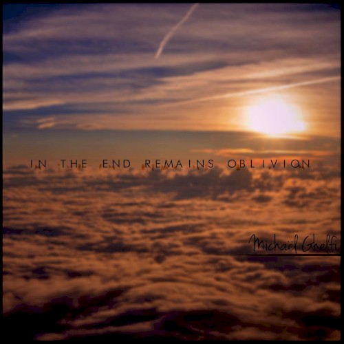 In the End Remains Oblivion