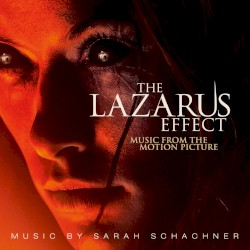 The Lazarus Effect: Music From the Motion Picture