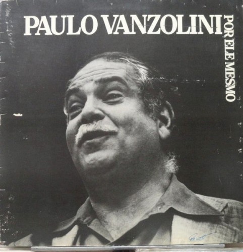 Paulo Vanzolini por ele mesmo