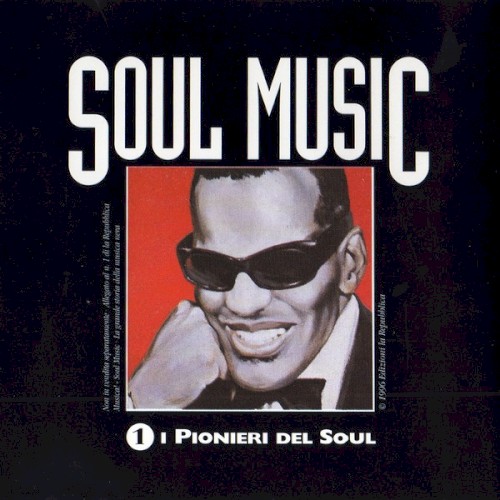 Soul Music, Volume 1: I pionieri del Soul