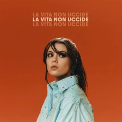 LA VITA NON UCCIDE