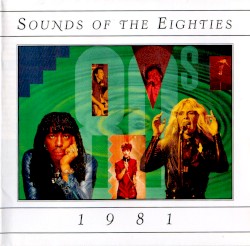 Sounds of the Eighties: 1981