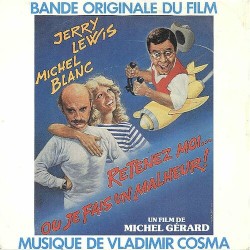 Retenez‐moi… ou je fais un malheur (Bande originale du film)