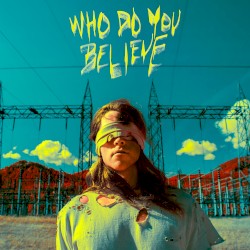Who Do You Believe