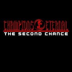 Champions Eternal: The Second Chance