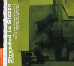 Stranded in Stereo, Volume 06