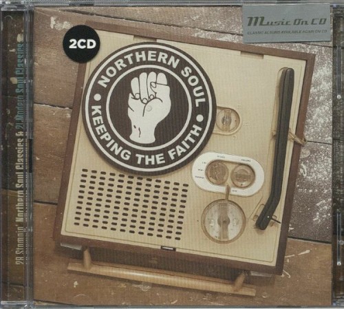 Keeping the Faith: 28 Stompin' Northern Soul Classics & 21 Modern Soul Classics