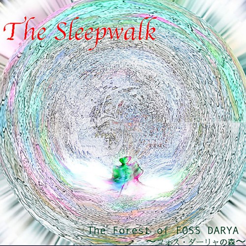 The Forest of FOSS DARYA 〜フォス・ダーリャの森〜