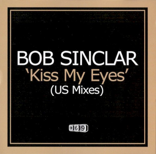 Kiss My Eyes (US Mixes)