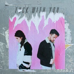 Fuck With You