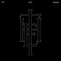 The Hive Remixes