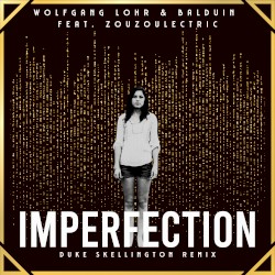 Imperfection (Duke Skellington remix)