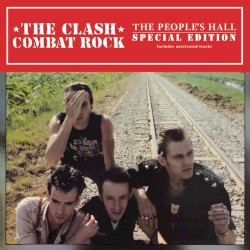 Combat Rock + The People’s Hall