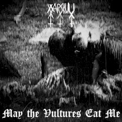 May the Vultures Eat Me
