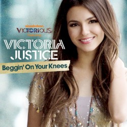 Beggin' on Your Knees