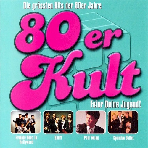 80er Kult: Die größten Hits der 80er Jahre