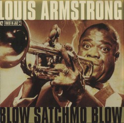 Blow Satchmo Blow