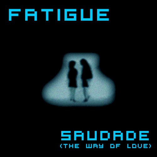 Saudade (The Way of Love)