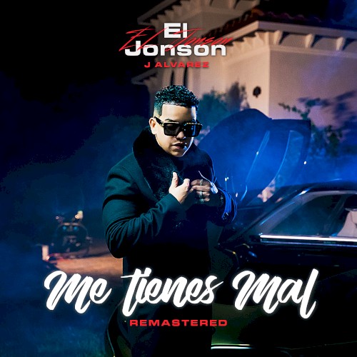 Me tienes mal