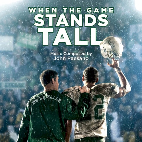 When the Game Stands Tall: Original Motion Picture Score