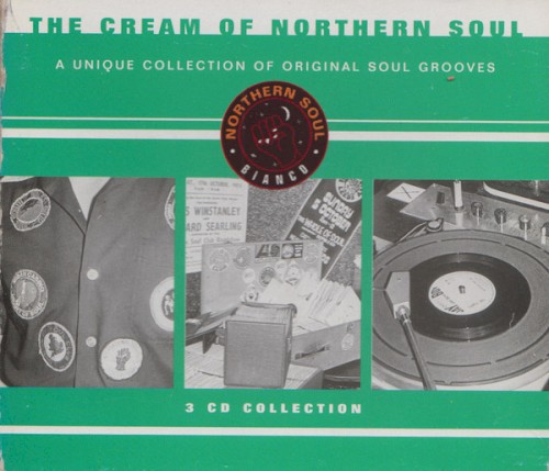 The Cream of Northern Soul (A Unique Collection of Original Soul Grooves)