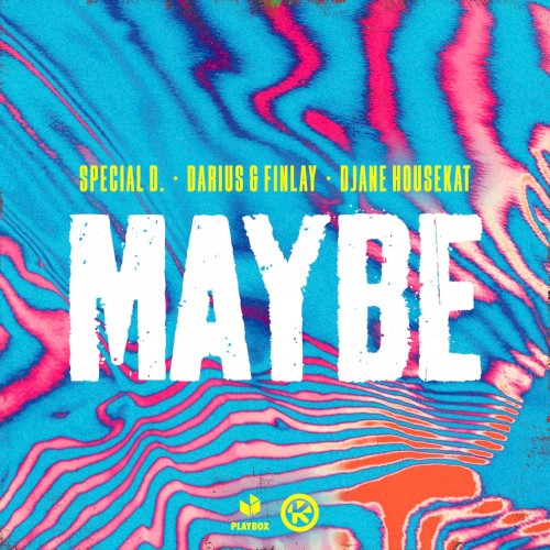 Maybe