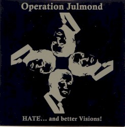 HATE... And Better Visions!