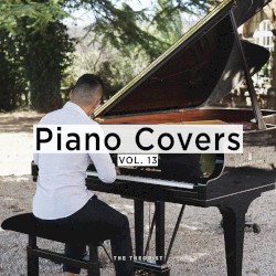 Piano Covers, Vol. 13