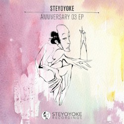 Steyoyoke Anniversary, Vol. 03